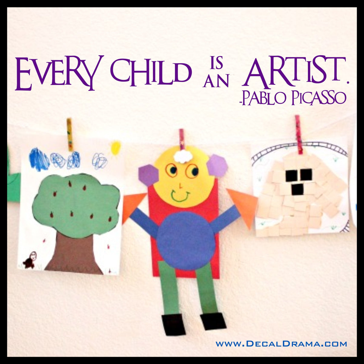 Jedes Kind ist ein Künstler Pablo Picasso Aufkleber, Vinyl