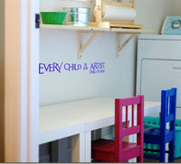 Every Child is an Artist, quote by Pablo Picasso Vinyl Wall Decal