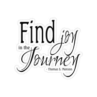 Find Joy in the Journey, Thomas Monson, Stickers, Die-Cut