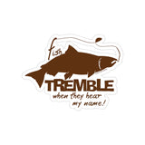 Fish Tremble When They Hear My Name, Coho Salmon, Stickers, Die-Cut