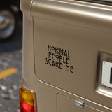 Normal People Scare Me, Stickers, Die-Cut