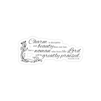 Charm is Deceptive - Bible Old Testament Proverbs 31:30, Stickers, Die-Cut