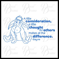 A Little Consideration, a Little Thought for Others Makes All the Difference, Eeyore Winnie the Pooh-inspired Vinyl Wall Decal