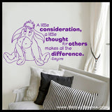 A Little Consideration, a Little Thought for Others Makes All the Difference, Eeyore Winnie the Pooh-inspired Vinyl Wall Decal