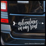 Adventure In My Soul, Nature Calls Outdoor Motivation Vinyl Car/Laptop Decal