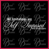 All Limitations Are Self-Imposed, Oliver Wendall Holmes, Mirror Motivator Vinyl Decal
