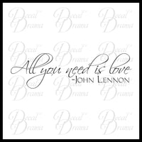 All You Need Is Love, LARGE John Lennon The Beatles lyrics Vinyl Wall Decal