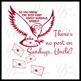 No Post on Sundays with Owl and Hogwart's letters graphic, Harry-Potter-Inspired Fan Art Vinyl Wall Decal