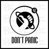 Don't Panic, Hitchhiker's Guide to the Galaxy-inspired Fan Art Vinyl Car/Laptop Decal