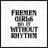 Fremen Girls Do It Without Rhythm, Frank Herbert's Dune Fan Art Vinyl Decal