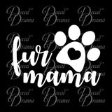 Fur Mama Pet Vinyl Car/Laptop Decal