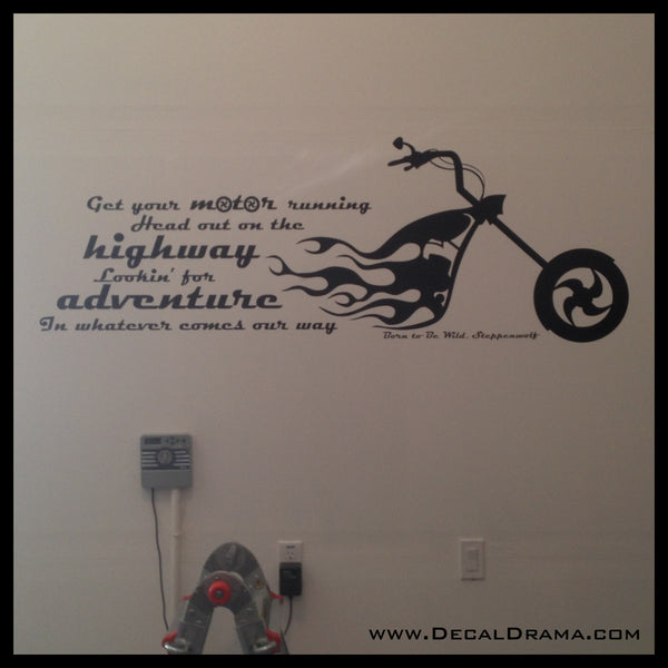 Get Your Motor Running, Head out on the Highway, Steppenwolf Born to Be Wild lyric Vinyl Wall Decal