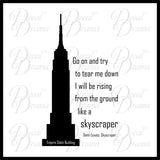 Go On and Try to Tear Me Down, I will be Rising from the Ground like a SKYSCRAPER, Demi Lovato Skyscraper lyrics Vinyl Wall Decal