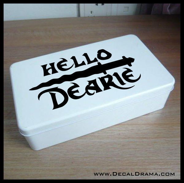Hello Dearie, OUAT-inspired Vinyl Car/Laptop Decal