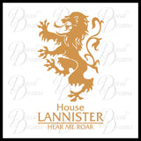 House Lannister Lion Hear Me Roar GoT Game of Thrones-inspired Vinyl Car/Laptop Decal