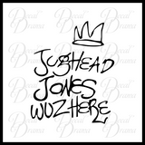 Jughead Jones Wuz Here, TVs Riverdale-inspired Fan Art, Vinyl Car/Laptop Decal