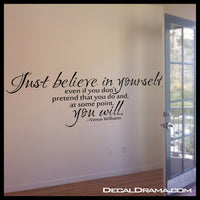 Just BELIEVE In Yourself Pretend You Do YOU WILL Venus Williams Vinyl Wall Decal