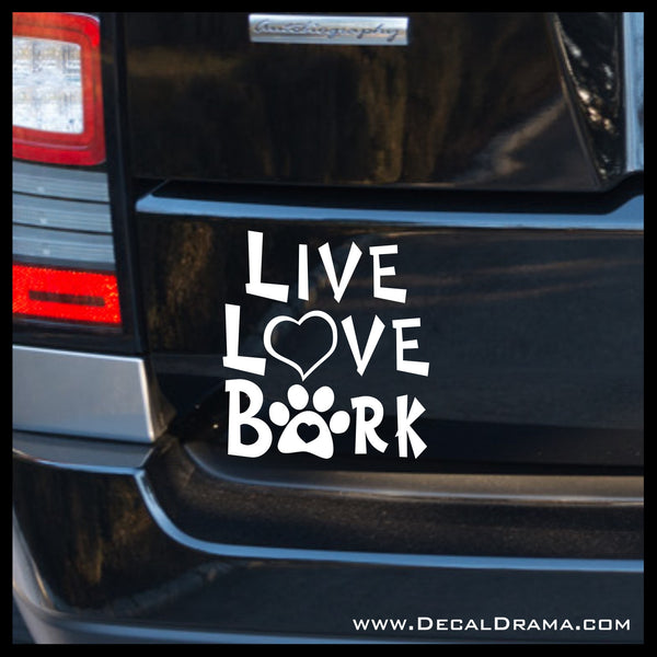Live Love Bark Pet Vinyl Car/Laptop Decal