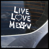 Live Love Meow Pet Vinyl Car/Laptop Decal