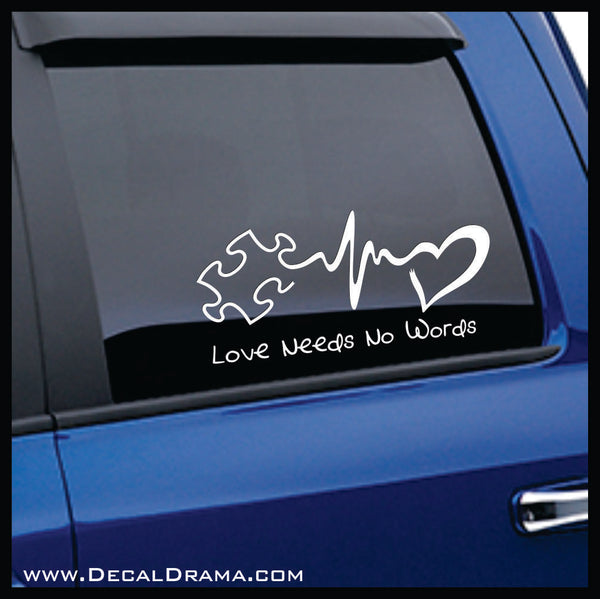 Love Needs No Words, Autism Awareness Vinyl Car/Laptop Decal