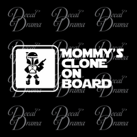 Mommy's Clone on Board, Star Wars-Inspired Fan Art Vinyl Wall Decal