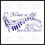 Music is Life, that's why Our Hearts have Beats! with Treble Staff and Music Notes Vinyl Wall Decal