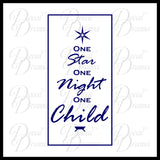 One Star, One Night, One Child - Christmas Vinyl Decal
