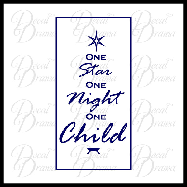 One Star, One Night, One Child - Christmas Vinyl Decal
