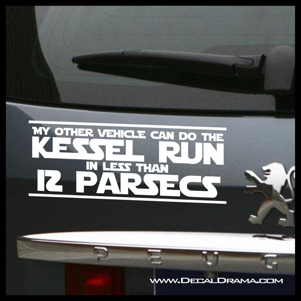 Kessel Run In Less Then 12 Parsecs, Star Wars-Inspired Fan Art Vinyl Decal