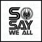 So Say We All, Battlestar Galactica-inspired Vinyl Car/Laptop Decal