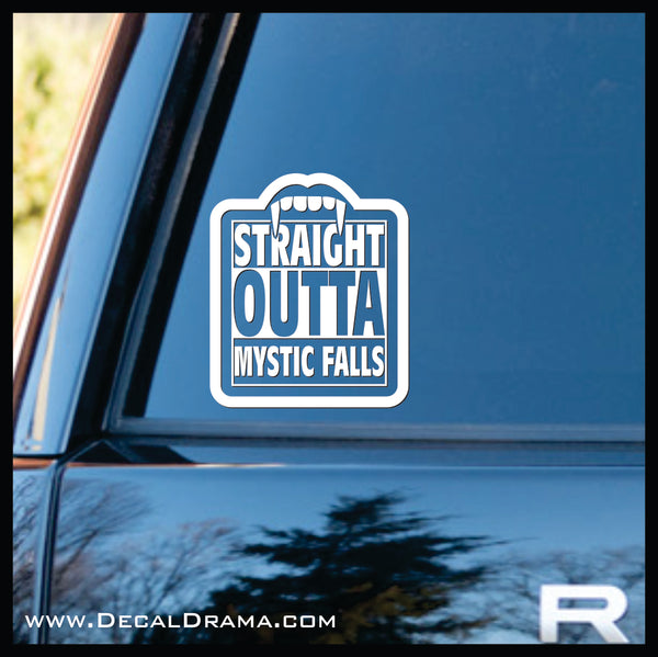 Straight Outta Mystic Falls, The Vampire Diaries-inspired Vinyl Car/Laptop Decal