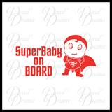SuperBaby on BOARD with Baby Superman Fan Art Vinyl Car/Laptop Decal