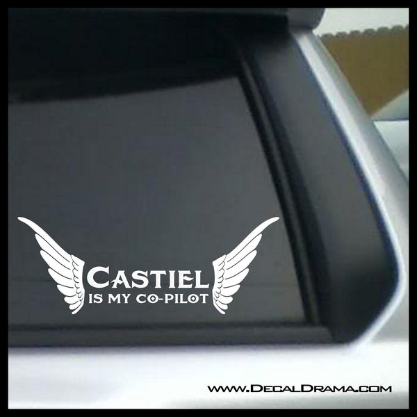 Castiel is My Co-Pilot sticker, TVs Supernatural-inspired Fan Art, Vinyl Car/Laptop Decal