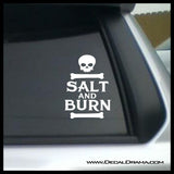 Salt and Burn design with skull & bones, TVs Supernatural-inspired Fan Art, Vinyl Car/Laptop Decal