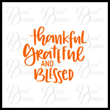 Thankful Grateful and Blessed Mirror Motivator Vinyl Decal