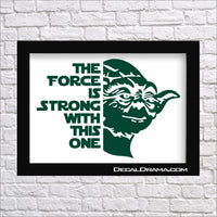 The Force is Strong with This One, Star Wars-Inspired Fan Art Vinyl Wall Decal