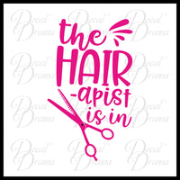 The Hairapist is In with Shears, Salon Funny Vinyl Decal