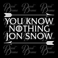 You Know Nothing Jon Snow, Ygritte's Arrows, GoT Game of Thrones-inspired Vinyl Car/Laptop Decal