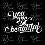 You are So Beautiful Joe Cocker lyric Mirror Motivator Vinyl Decal