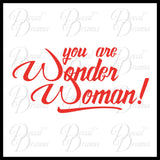You are Wonder Woman, DC Comics-inspired Mirror Motivator Vinyl Decal